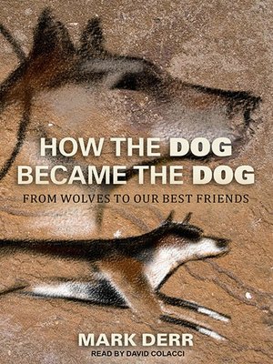 cover image of How the Dog Became the Dog